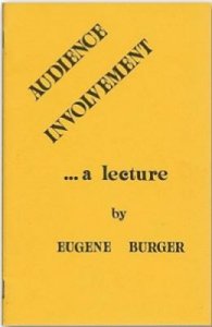 Eugene Burger - Audience Involvement Lecture